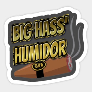 Big Hass' Humidor Sticker